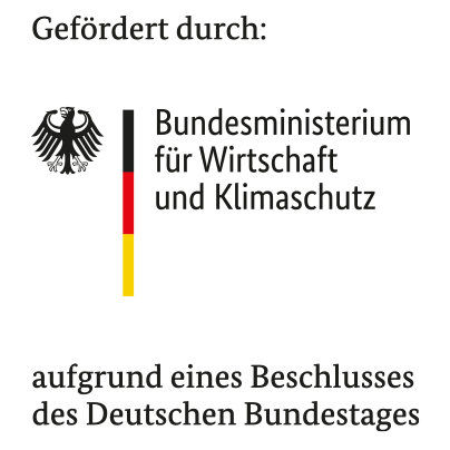 Gefördert durch Bundesministerium für Wirtschaft und Klimaschutz, aufgrund eines Beschlusses des Deutschen Bundestages